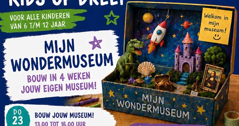 Zomerprogramma 2026: Kids op Dreef – Mijn Wondermuseum